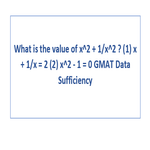 What is the value of x 2 1 x 2 1 x 1 x 2 2 x 2 1 0 GMAT Data Sufficiency